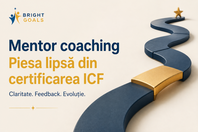 Mentor coaching: piesa lipsă din certificarea ta ICF (și de ce se schimbă regulile în 2027)